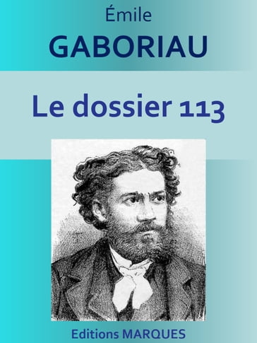 Le dossier 113 - Émile Gaboriau