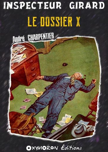 Le dossier X - André Charpentier