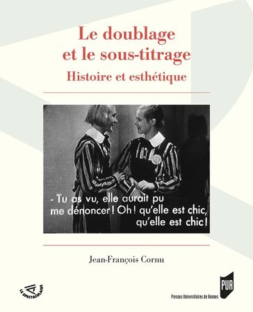 Le doublage et le sous-titrage - Jean-François Cornu