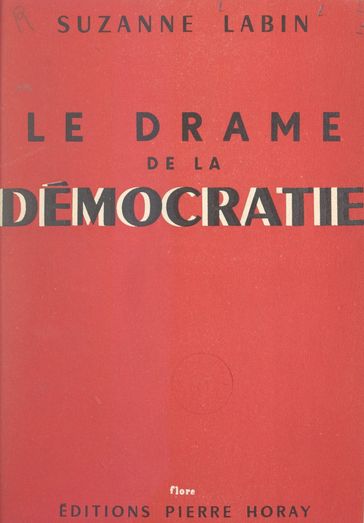 Le drame de la démocratie - Suzanne Labin
