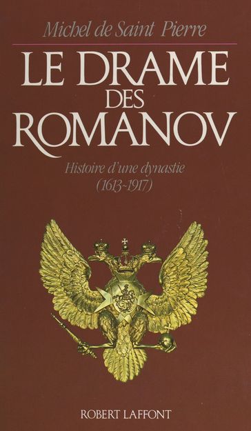 Le drame des Romanov - Michel de Saint-Pierre