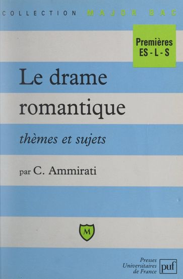 Le drame romantique - Charles Ammirati - Pascal Gauchon - Éric Cobast