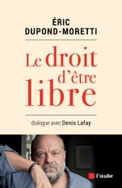 Le droit d être libre