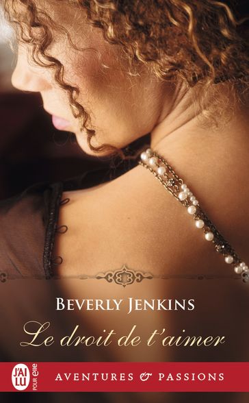 Le droit de t'aimer - Beverly Jenkins