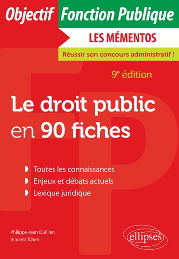 Le droit public en 90 fiches - Philippe-Jean Quillien - Vincent Tchen