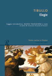 Le elegie. Testo latino a fronte