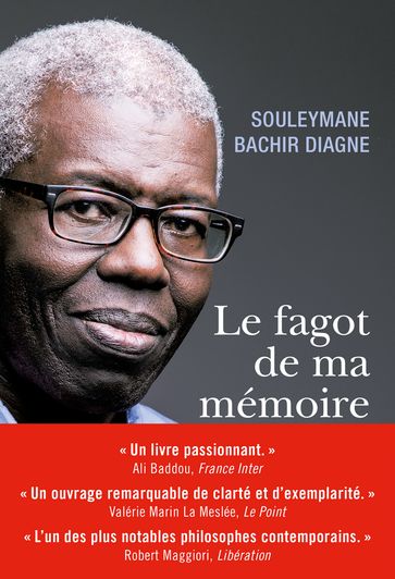 Le fagot de ma mémoire - Souleymane Bachir Diagne