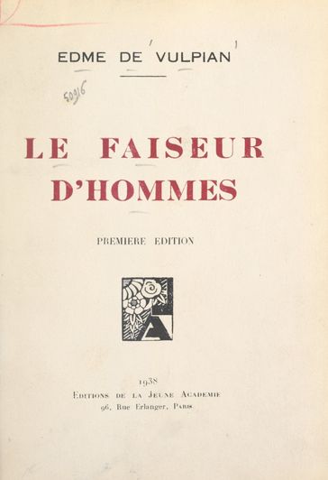 Le faiseur d'hommes - Edme de Vulpian