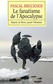 Le fanatisme de l Apocalypse