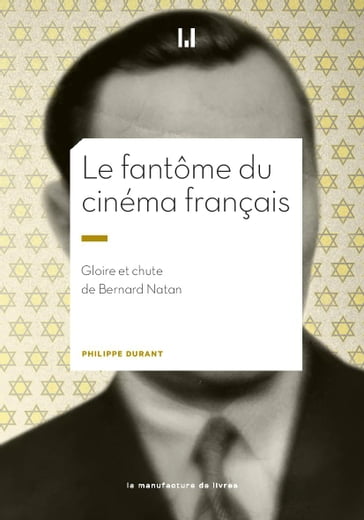 Le fantôme du cinéma français - Philippe Durant