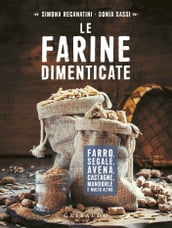 Le farine dimenticate