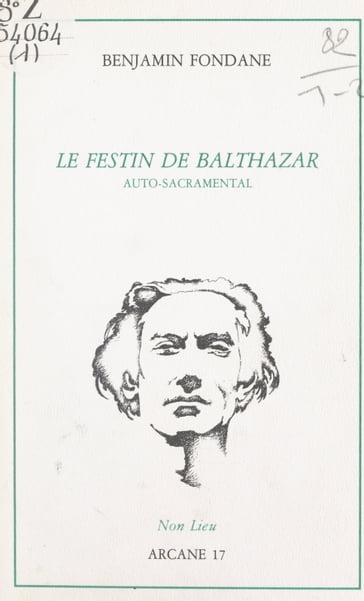 Le festin de Balthazar - Benjamin Fondane - Michel Carassou