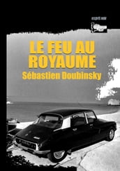 Le feu au royaume