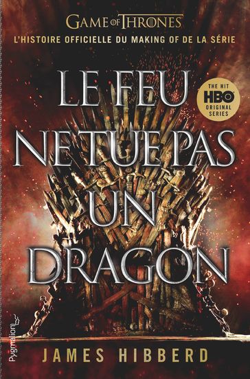 Le feu ne tue pas un dragon - James Hibberd