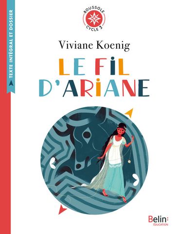 Le fil d'Ariane - Viviane Koenig - Sophie Snegaroff