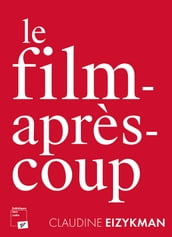 Le film-après-coup