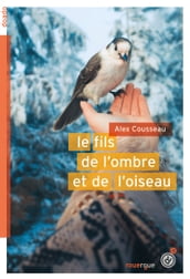 Le fils de l ombre et de l oiseau