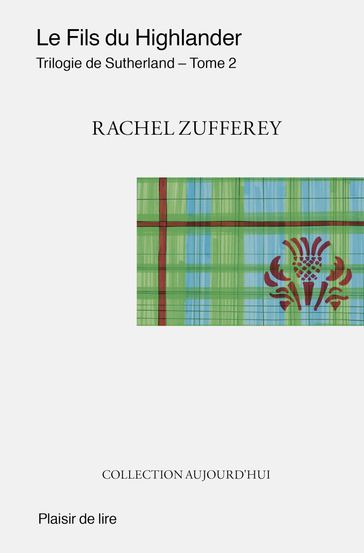 Le fils du Highlander - Rachel Zufferey