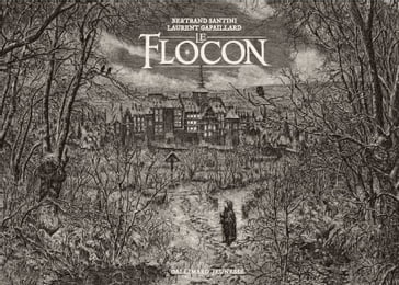 Le flocon - Bertrand Santini - Laurent Gapaillard