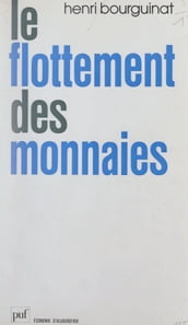 Le flottement des monnaies