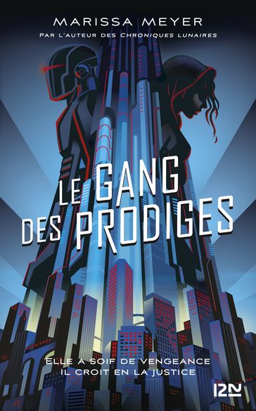 Le gang des prodiges - tome 01 - Marissa Meyer