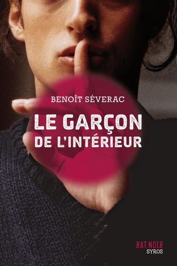 Le garçon de l'intérieur - Benoît Séverac