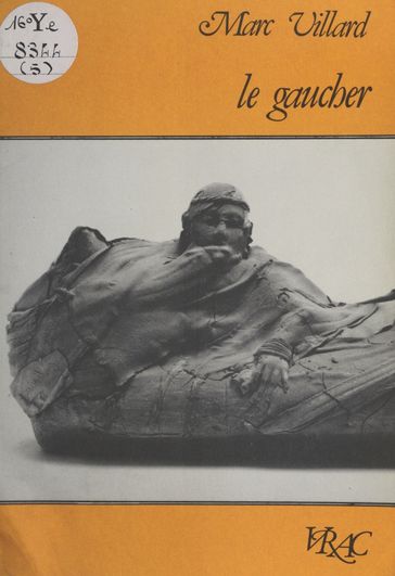 Le gaucher - Marc Villard