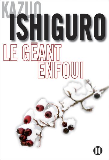 Le géant enfoui - Kazuo Ishiguro