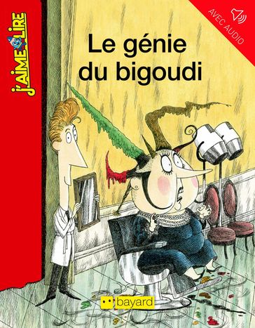 Le génie de bigoudi - André Bouchard