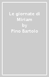 Le giornate di Miriam