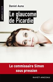 Le glaucome de Picardie