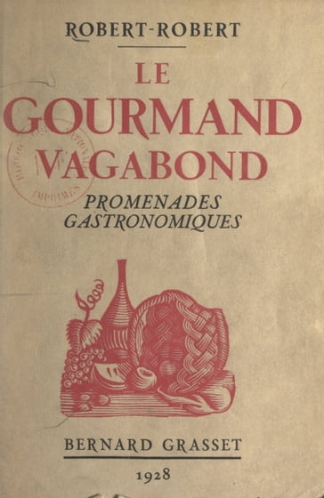 Le gourmand vagabond - Robert-Robert