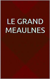 Le grand Meaulnes