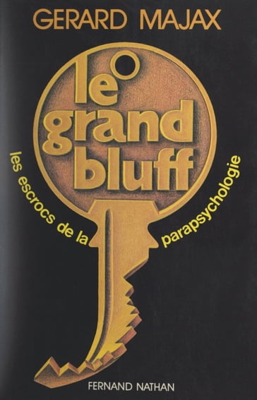 Le grand bluff - Gérard Majax