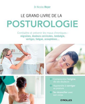 Le grand livre de la posturologie - Nicolas Meyer