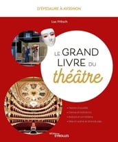 Le grand livre du théâtre