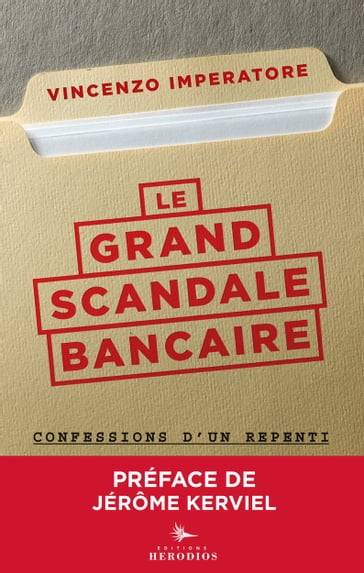 Le grand scandale bancaire - Vincenzo Imperatore