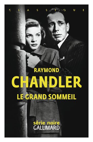 Le grand sommeil - Raymond Chandler