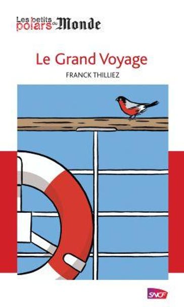 Le grand voyage - Franck Thilliez