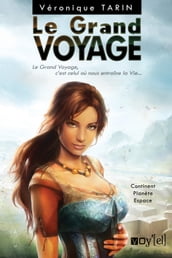 Le grand voyageTome 1