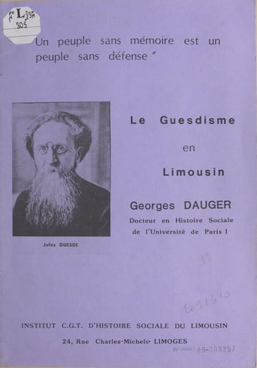 Le guesdisme en Limousin - Georges Dauger - Jean Bruhat - Jeannette Chartreux