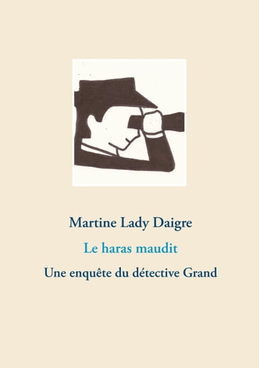 Le haras maudit - Martine Lady Daigre