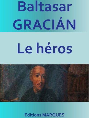 Le héros - Baltasar Gracián