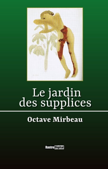 Le jardin des supplices - Octave Mirbeau