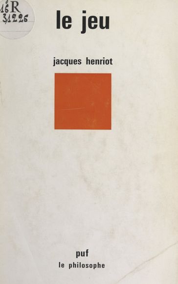 Le jeu - Jacques Henriot - Jean Lacroix