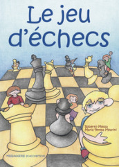 Le jeu d échecs