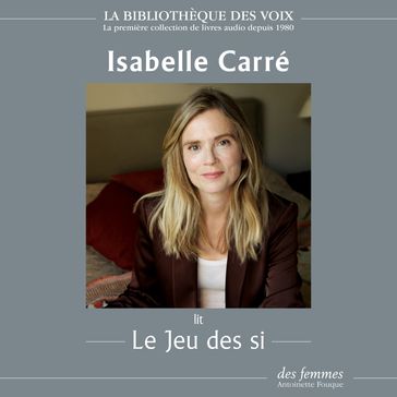 Le jeu des si - Isabelle Carré