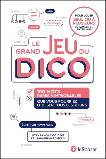 Le jeu du dico - Lucas Fournier - Kevin Keiss - Jean-Bernard Pouy