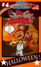 Le jour des Zombies 4 !