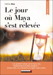 Le jour où Maya s